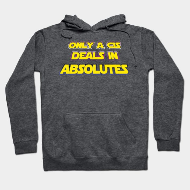 Only a CIS deals in absolute - Genderfluid flag outline - wtframe Hoodie by WTFrameComics